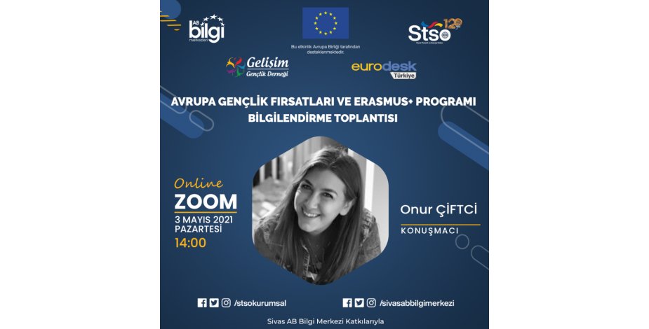 Avrupa Gençlik Fırsatları ve Erasmus+ Programı Bilgilendirme Toplantısı