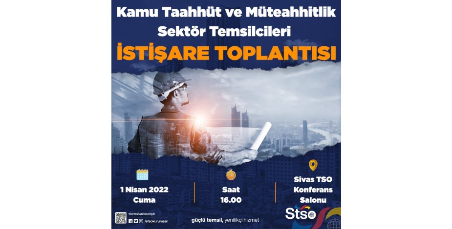 Kamu Taahhüt ve Müteahhitlik Sektör Toplantısı