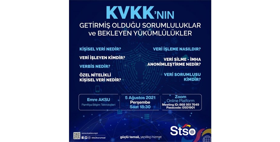 KVKK’NIN GETİRMİŞ OLDUĞU SORUMLULUKLAR  ve BEKLEYEN YÜKÜMLÜLÜKLER
