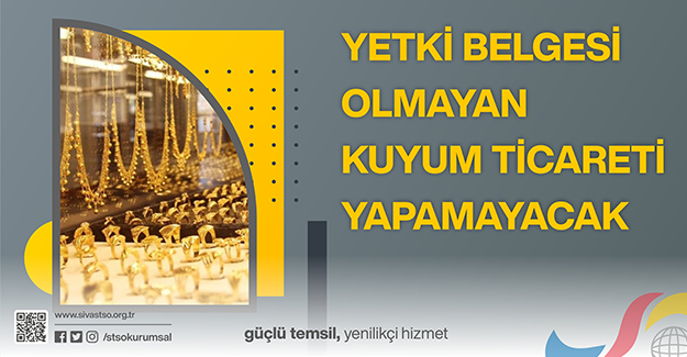 Yetki Belgesi Olmayan Kuyum Ticareti Yapamayacak