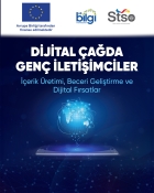 Dijital Çağda Genç İletişimciler: İçerik Üretimi, Beceri Geliştirme ve Dijital Fırsatlar